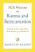 Eck Wisdom on Karma and Reincarnation: N/A by
