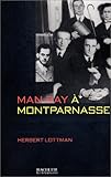 Man Ray à Montparnasse (Sciences Humaines) (French Edition) by 