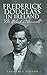 Frederick Douglass In Ireland by Laurence Fenton