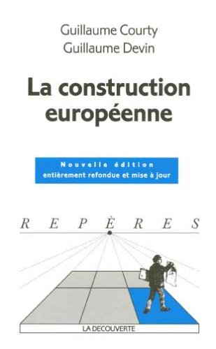 La  construction européenne