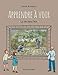 Apprendre à voir : La vie dans l'Art by