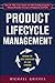Product Lifecycle Management: Driving the Next Generation of Lean Thinking
