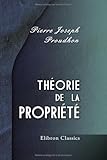Théorie de la propriété (French Edition) by 