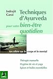 Image de Techniques d'Ayurveda pour votre bien-Ãªtre quotidien (French Edition)