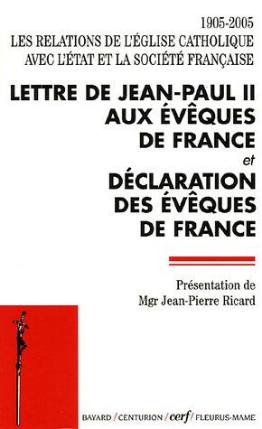 1905-2005, les relations de l'Église catholique avec l'État et la société française