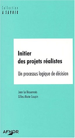 Initier des projets réalistes