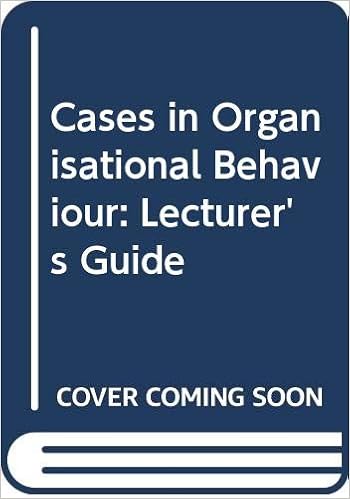Cases In Organisational Behaviour Lecturers Guide Amazon - 