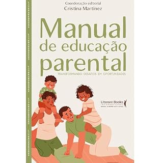 Livro Manual de educação parental: Transformando desafios em oportunidades