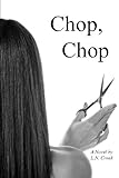 Chop, Chop