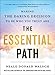 The Essential Path: Making the Daring Decision to Be Who You Truly Are by 