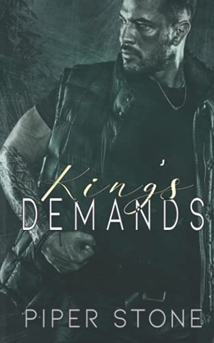 King's Demands: A Dark Mafia Arranged Marriage Romance