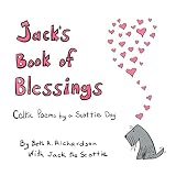 Jack's Book of Blessings: Celtic Poems by a Scottie Dog