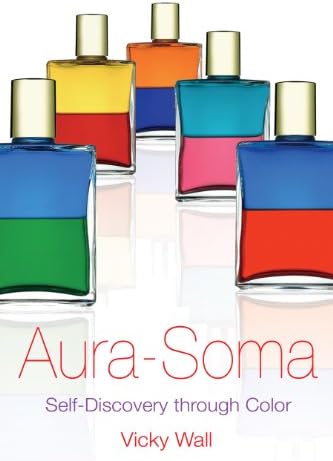 Aura-Soma: Healing Through Color, Plants, and Crystal Energy