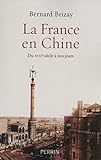 La France en Chine (French Edition) by