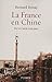 La France en Chine (French Edition) by