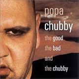 GOOD THE BAD AND THE CHUBBY                       