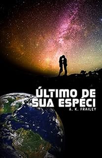 Livro Último de sua espécie (Série Newearth)