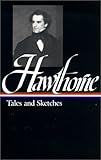 "Nathaniel Hawthorne - Tales and Sketches (Library of America)" av Nathaniel Hawthorne
