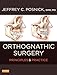 Orthognathic Surgery - 2 Volume Set: Principles and Practice
