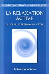 La  relaxation active ou Kinésophie