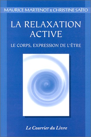 La  relaxation active ou Kinésophie