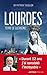 Lourdes, Terre de guérisons by 