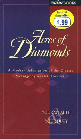 Acres of Diamonds: Your Wealth and Your Duty