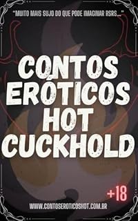 Livro Contos Eróticos Hot Cuckhold