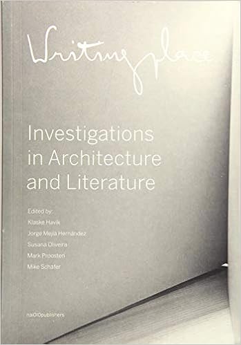 Writingplace Investigations In Architecture And Literature - 
