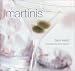 Martinis by