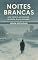 Livro NOITES BRANCAS Uma história sentimental do diário de um sonhador