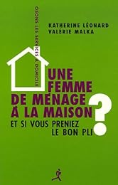 Une  femme de ménage à la maison ?