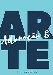 Livro Adoração & Arte