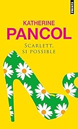 Scarlett, si possible