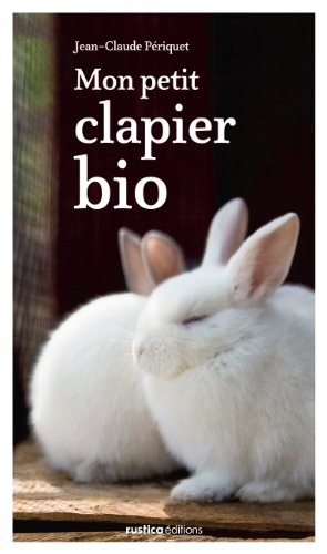 Mon petit clapier bio
