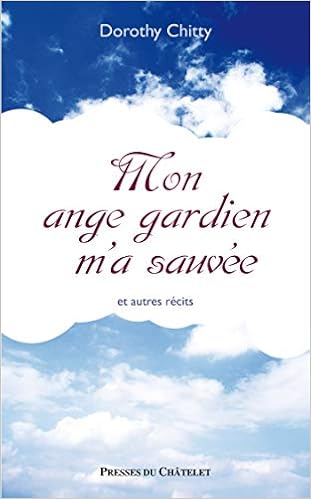 Amazon Fr Mon Ange Gardien M A Sauvee Chitty Dorothy Livres Amazon Fr Mon Ange Gardien M A Sauvee Chitty Dorothy Livres