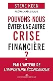 Pouvons-nous éviter une autre crise financière ? by