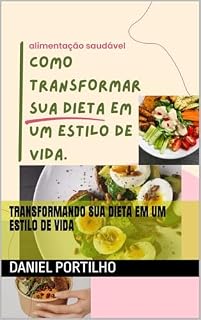 Livro transformando sua dieta em um estilo de vida