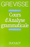 Cours d'analyse grammaticale - livre de l'eleve livre de l'eleve by