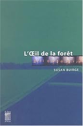 "L' oeil de la forêt"