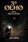 Livro 3º OLHO VOL.1 – ATO 5: SEXTA-FEIRA (UNIVERSO 3º OLHO)