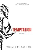 Temptation: A Novel (Solitary Tales Series) (Volume 3)