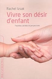 Vivre son désir d'enfant