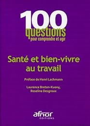 Santé et bien-vivre au travail