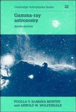 Gamma-ray Astronomy (Cambridge Astrophysics)