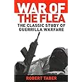 War of the Flea: The Classic Study of Guerrilla Warfare