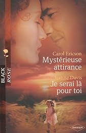 Mystérieuse attirance