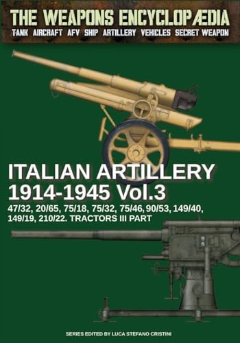The Illustrated Encyclopedia of Weapons of World War I: Bishop