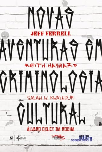Novas Aventuras Em Criminologia Cultural at Amazon