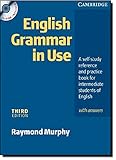 English Grammar in Use: A Self-study Reference and Practice Book for Intermediate Learners of English - with Answers